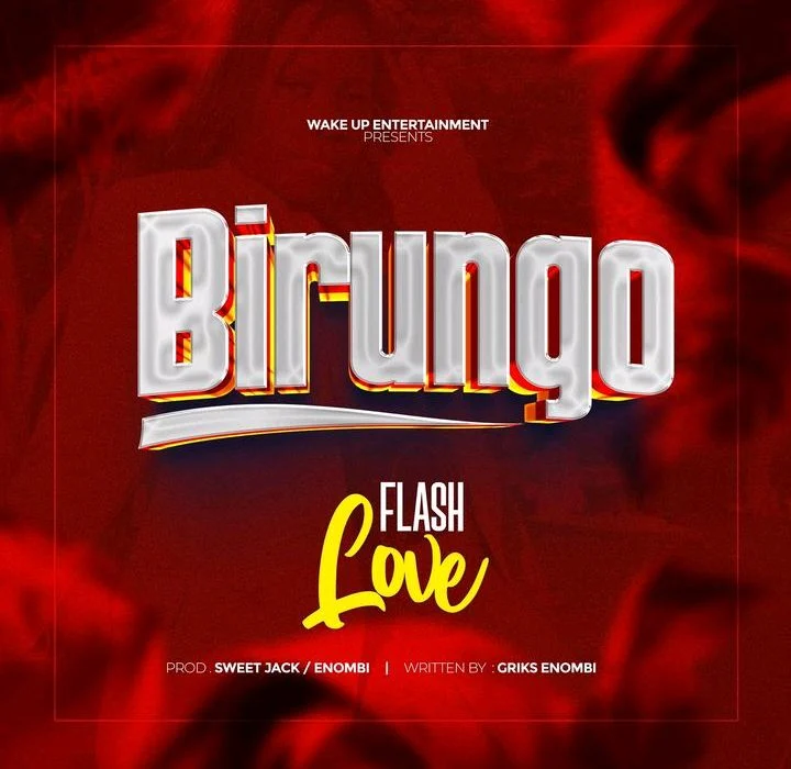 Birungo - Flash Love
